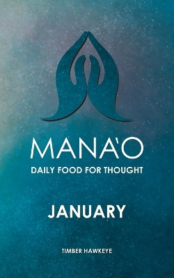 Manao: January by Timber Hawkeye 9781946005502