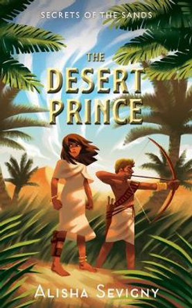 The Desert Prince by Alisha Sevigny