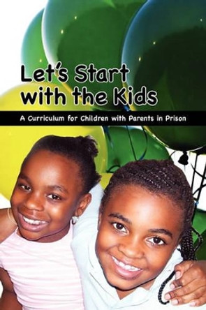 Let's Start with the Kids by Jackie Toben 9781933370989