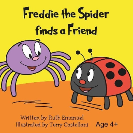 Freddie the Spider Finds a Friend by Ruth Emanuel 9781911289340