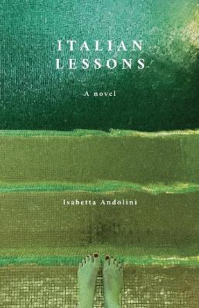 Italian Lessons by Isabetta Andolini 9781643886756