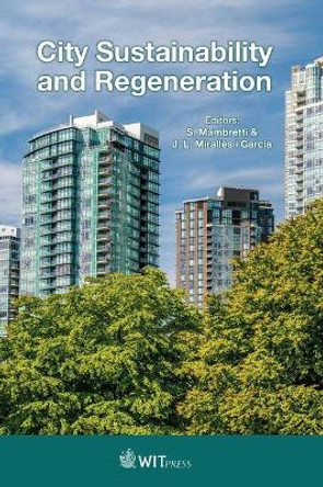 City Sustainability and Regeneration by S. Mambretti 9781784664152