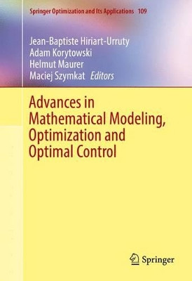 Advances in Mathematical Modeling, Optimization and Optimal Control by Jean-Baptiste Hiriart-Urruty 9783319307848