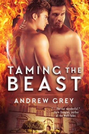 Taming the Beast by Andrew Grey 9781640800052