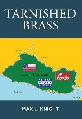 Tarnished Brass by Max L Knight 9781644246436