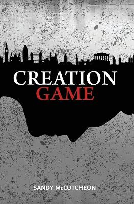 Creation Game by Sandy McCutcheon 9781912356119