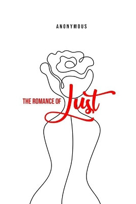 The Romance of Lust by Anonymous 9781800601857