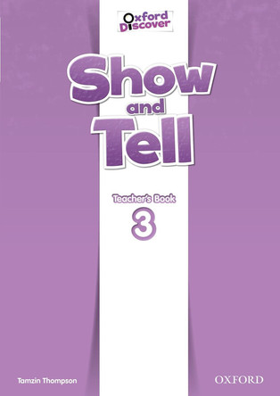 Show and Tell: Level 3: Teacher's Book by  9780194779319