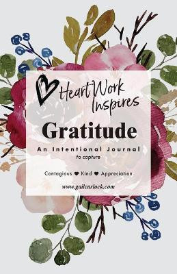 HeartWork Inspires by Gail Carlock 9781946629357