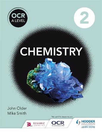 OCR A Level Chemistry Student Book 2 by Mike Smith