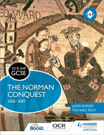 OCR GCSE History SHP: The Norman Conquest 1065-1087 by Michael Riley