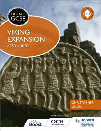 OCR GCSE History SHP: Viking Expansion c750-c1050 by Christopher Culpin