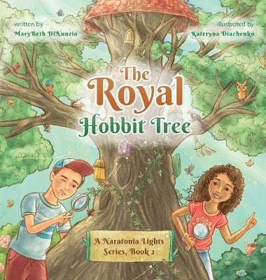 The Royal Hobbit Tree by Marybeth Dinunzio 9798989098453