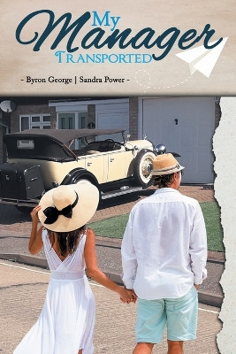 My Manager: Transported by Byron George 9781958517833