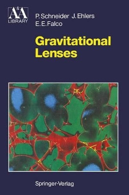 Gravitational Lenses by Peter Schneider 9781461276555
