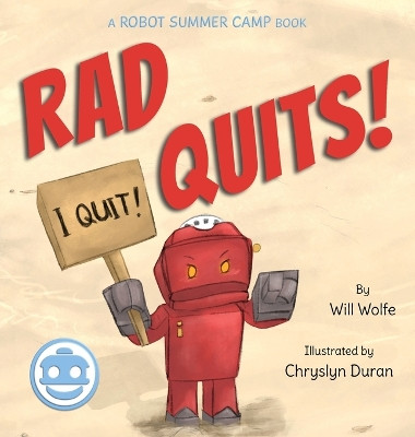 Rad Quits! by Will Wolfe 9781942472346