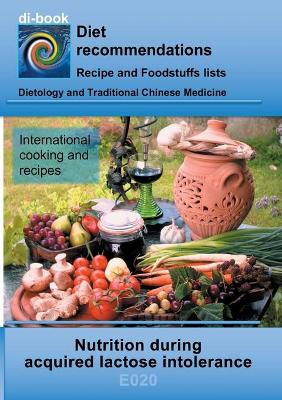 Nutrition during acquired lactose intolerance by Josef Miligui 9783752803952