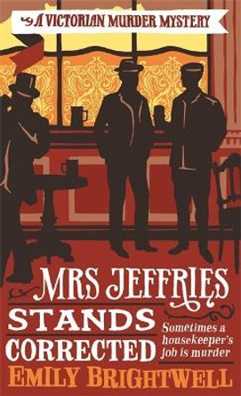 Mrs Jeffries Stands Corrected by Emily Brightwell