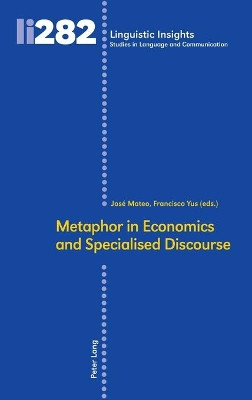 Metaphor in Economics and Specialised Discourse by José Mateo 9783034340489
