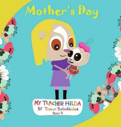 Mother's Day by Tamar Bobokhidze 9781947960145