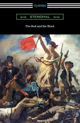 The Red and the Black: (translated with an Introduction by Horace B. Samuel) by Stendhal 9781420958492