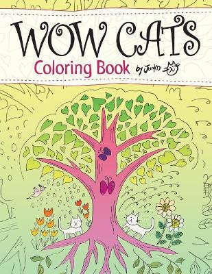 WOW CATS Coloring Book by Junko (Japanese-English edition) by Junko 9781945352096