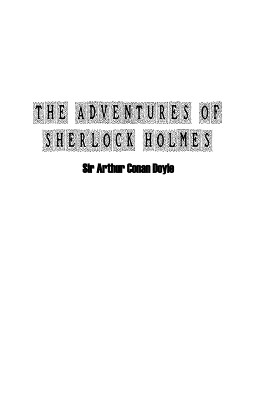 The Adventures of Sherlock Holmes by Sir Arthur Conan Doyle 9781774819647