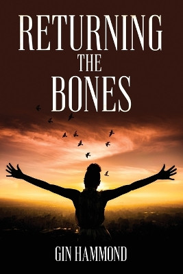 Returning the Bones by Gin Hammond 9798887470573