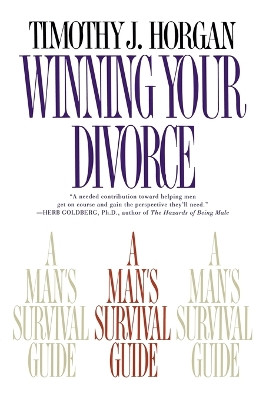 Winning Your Divorce: A Man's Survival Guide 9780452273733