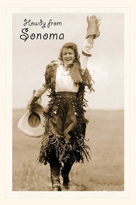 Vintage Journal Howdy from Sonoma, Cowgirl by Found Image Press 9781648118135