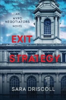 Exit Strategy by Sara Driscoll 9781496750945