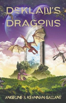 Deklan's Dragons by Angeline Gallant 9798201218041