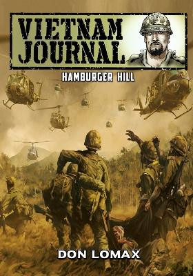 Vietnam Journal - Hamburger Hill by Don Lomax 9781635298079