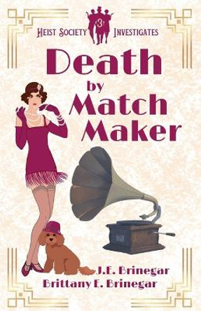 Death by Matchmaker by Brittany E Brinegar 9798224240296