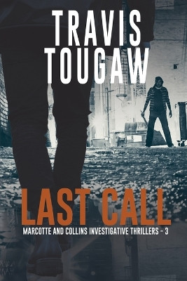 Last Call by Travis Tougaw 9781685135041