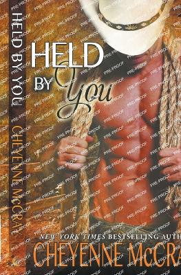 Held by You by Cheyenne McCray 9798215419052
