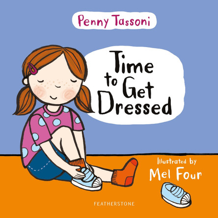 Time to Get Dressed by Penny Tassoni