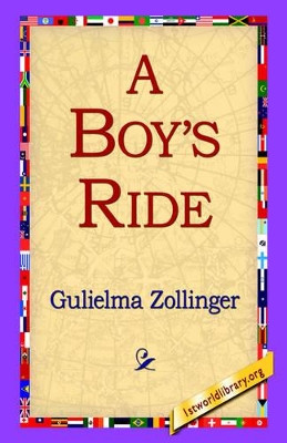 A Boy's Ride by Gulielma Zollinger 9781421804491
