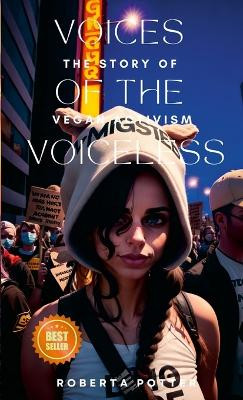 Vegan Activism: The Story of Vegan Activism by Roberta Potter 9781446796122