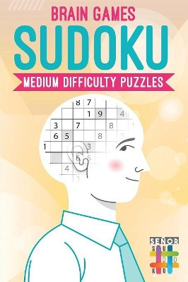 Brain Games Sudoku Medium Difficulty Puzzles by Senor Sudoku 9781645214021