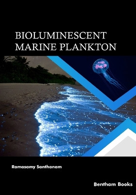 Bioluminescent Marine Plankton by Ramasamy Santhanam 9789815050226