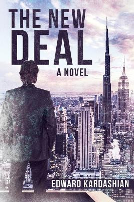 The New Deal by Edward Kardashian 9781480891838