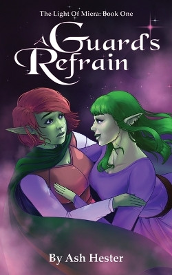 A Guard's Refrain: 1 by Amy Wilson 9781738553402