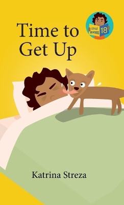Time to Get Up by Katrina Streza 9781532435058