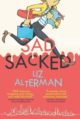 Sad Sacked by Liz Alterman 9783988320650