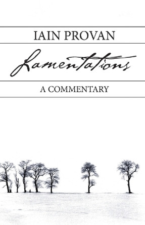 Lamentations by Iain Provan 9781573835312