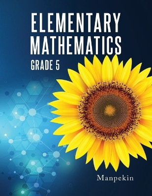 Elementary Mathematics: Grade 5 by Manpekin 9798890314291