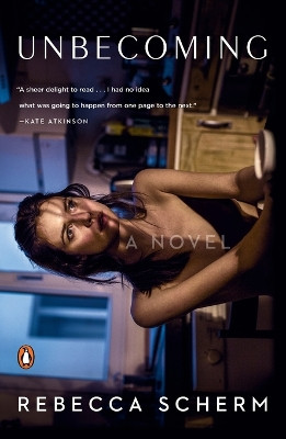 Unbecoming by Rebecca Scherm 9780143128311