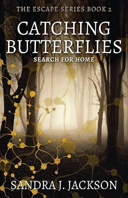 Catching Butterflies by Sandra Jackson 9784867517796