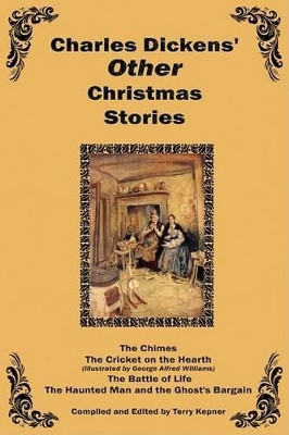 Charles Dickens Other Christmas Stories by Charles Dickens 9781604594881